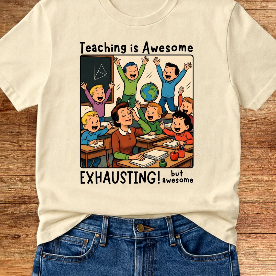 Teaching is Awesome Teacher T-Shirt - teachngear