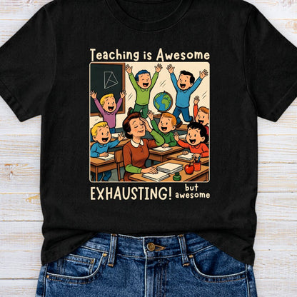 Teaching is Awesome Teacher T-Shirt - teachngear
