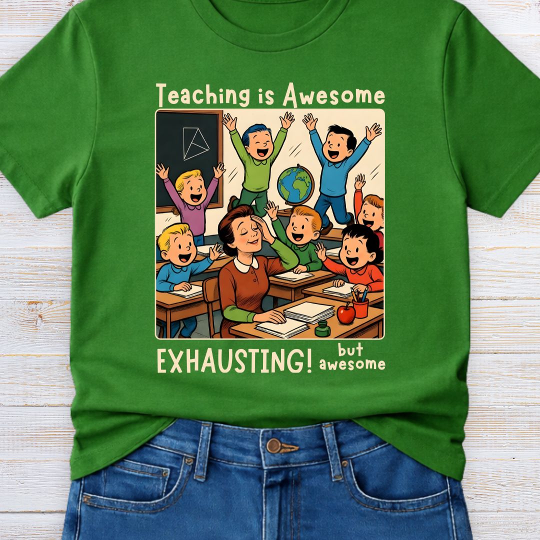 Teaching is Awesome Teacher T-Shirt - teachngear