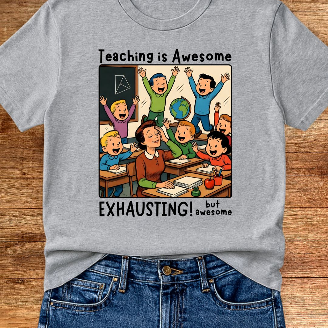 Teaching is Awesome Teacher T-Shirt - teachngear