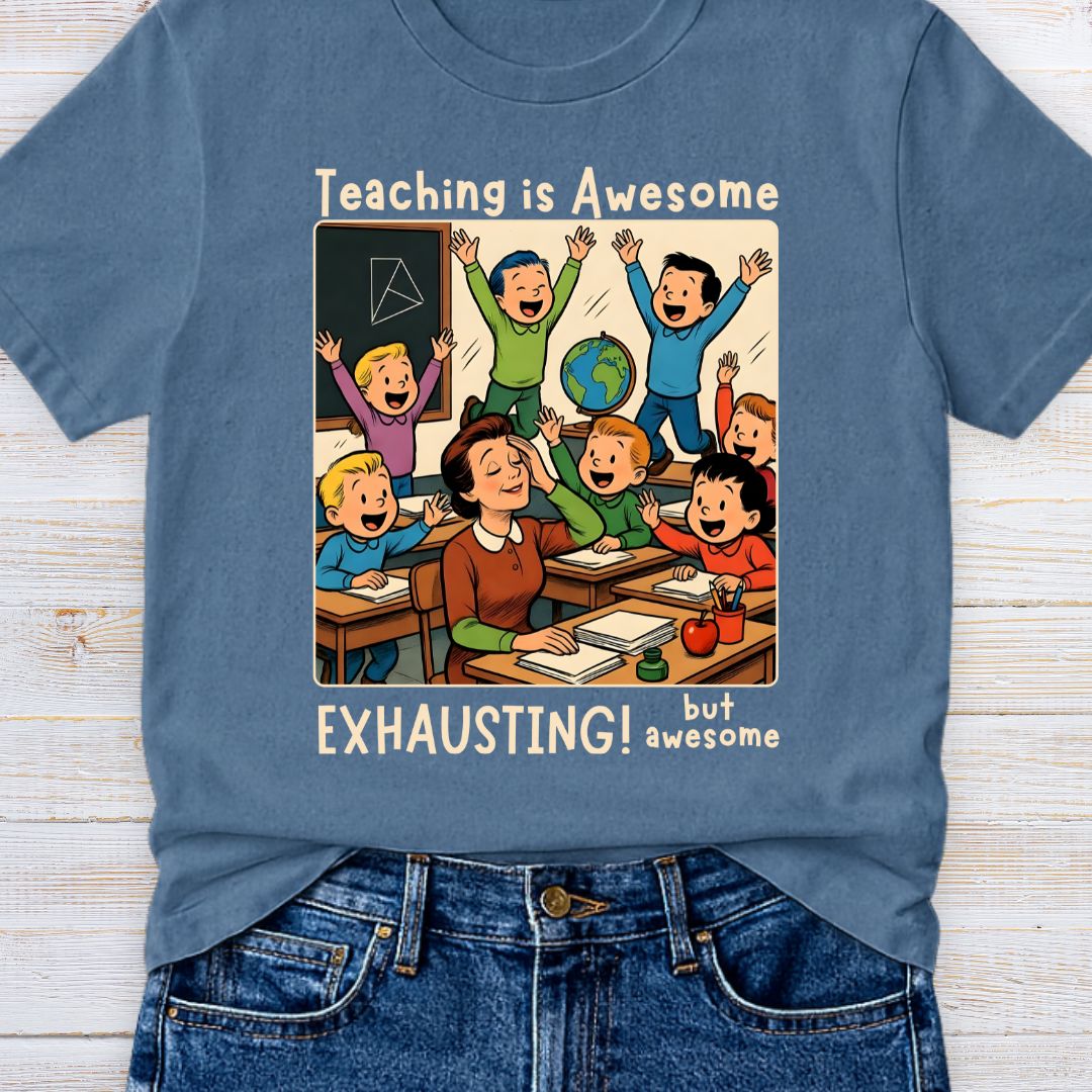 Teaching is Awesome Teacher T-Shirt - teachngear
