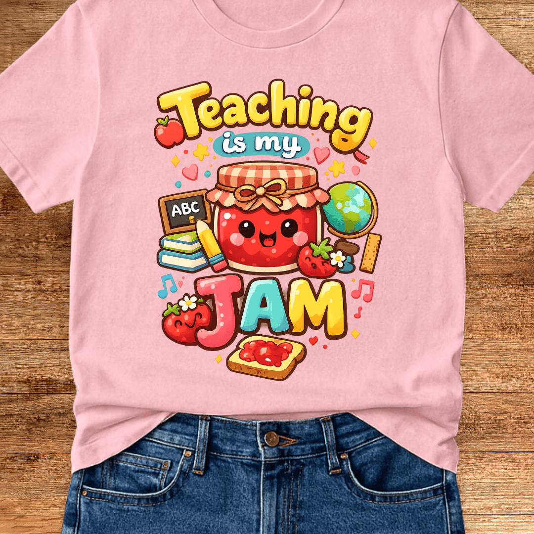 Teaching is my Jam 2 Teacher T-Shirt - teachngear