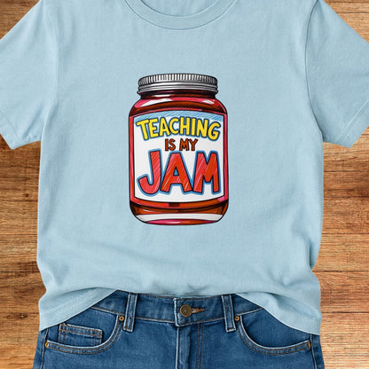 Teaching is my Jam Teacher T-Shirt - teachngear