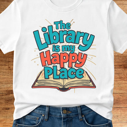 The Library is my Happy Place Teacher T-Shirt - teachngear