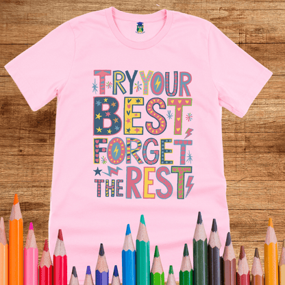 Try Your Best Teacher T-Shirt - teachngear