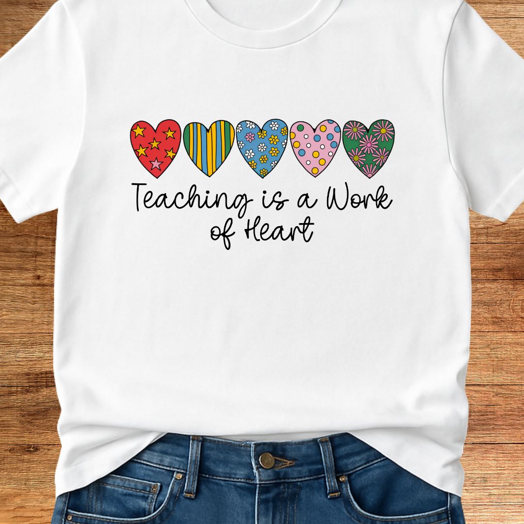 Work of Heart Teacher T-Shirt - teachngear
