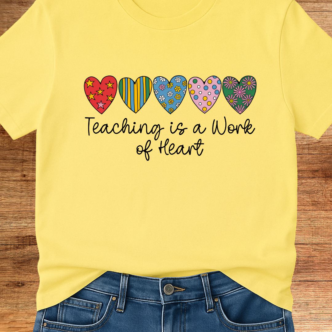 Work of Heart Teacher T-Shirt - teachngear