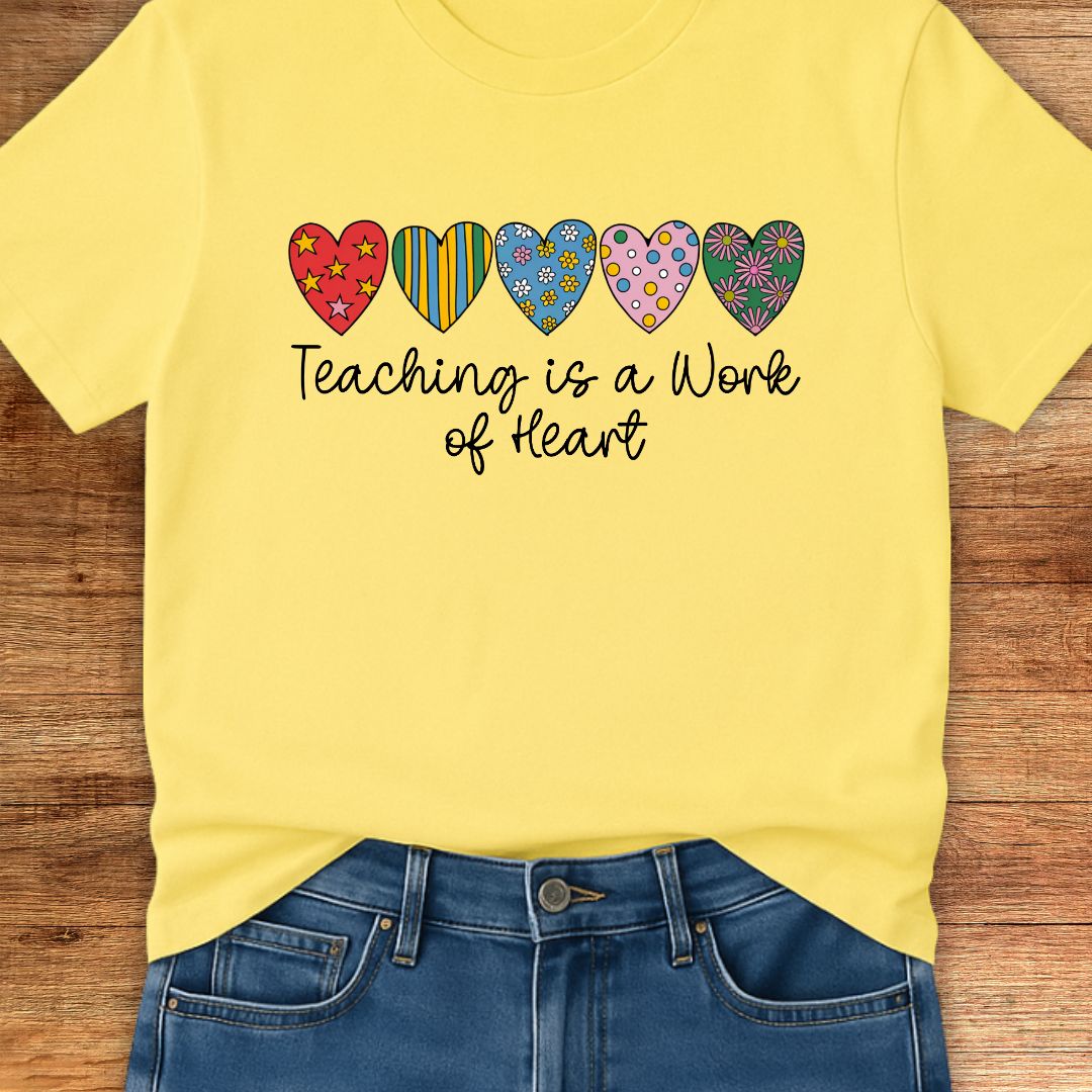 Work of Heart Teacher T-Shirt - teachngear
