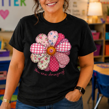 You are Amazing Patchwork Flower Teacher T-Shirt - teachngear