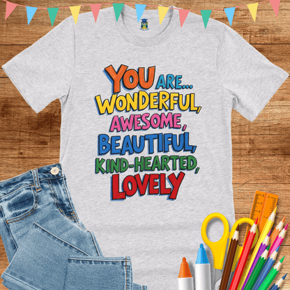 You are Wonderful Teacher Shirt - teachngear