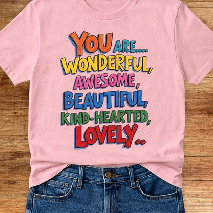 You are Wonderful Teacher T-Shirt - teachngear