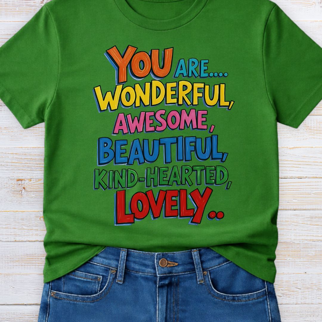 You are Wonderful Teacher T-Shirt - teachngear