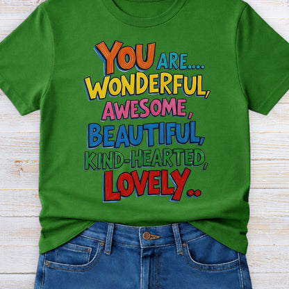 You are Wonderful Teacher T-Shirt - teachngear