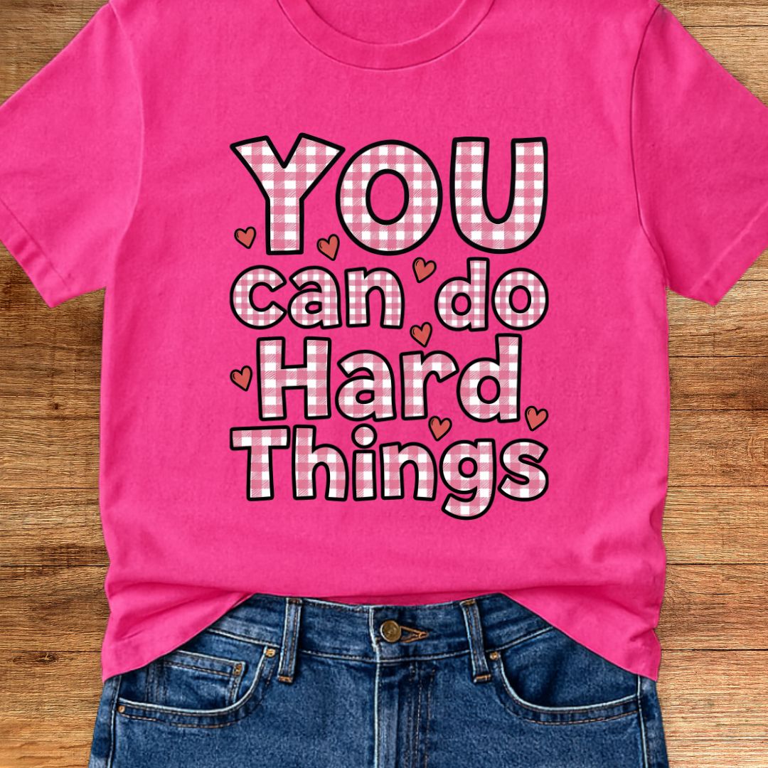 YOU Can Do Hard Things Gingham Encouragement Teacher T-Shirt - teachngear