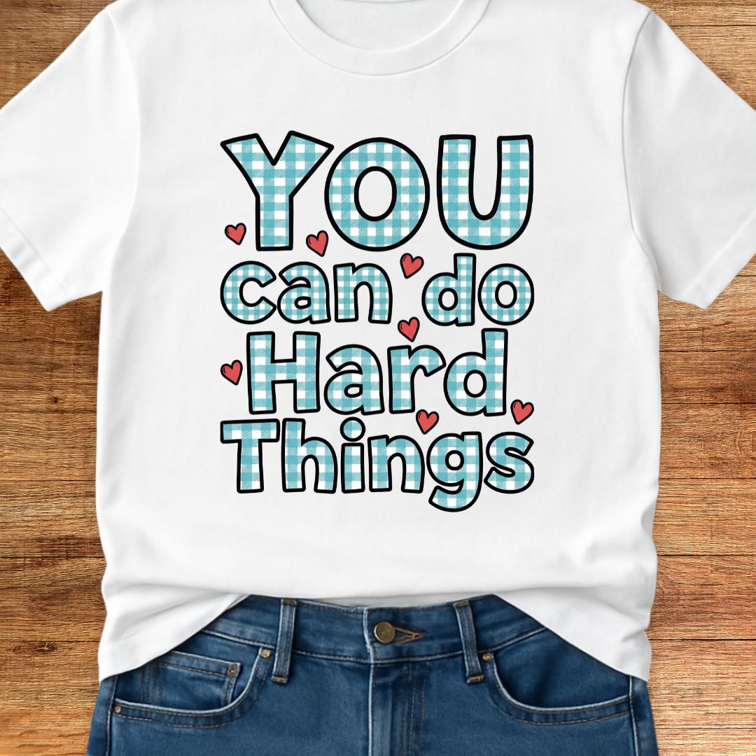 YOU Can Do Hard Things Gingham Encouragement Teacher T-Shirt - teachngear