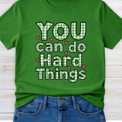 YOU Can Do Hard Things Gingham Encouragement Teacher T-Shirt - teachngear