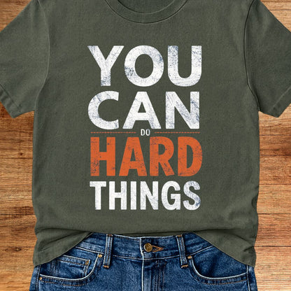 You Can Do Hard Things Teacher T-Shirt - teachngear