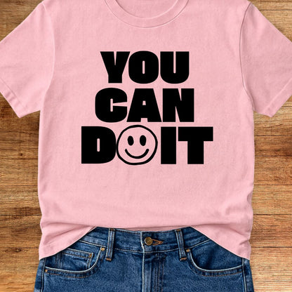 You Can Do It Teacher T-Shirt - teachngear
