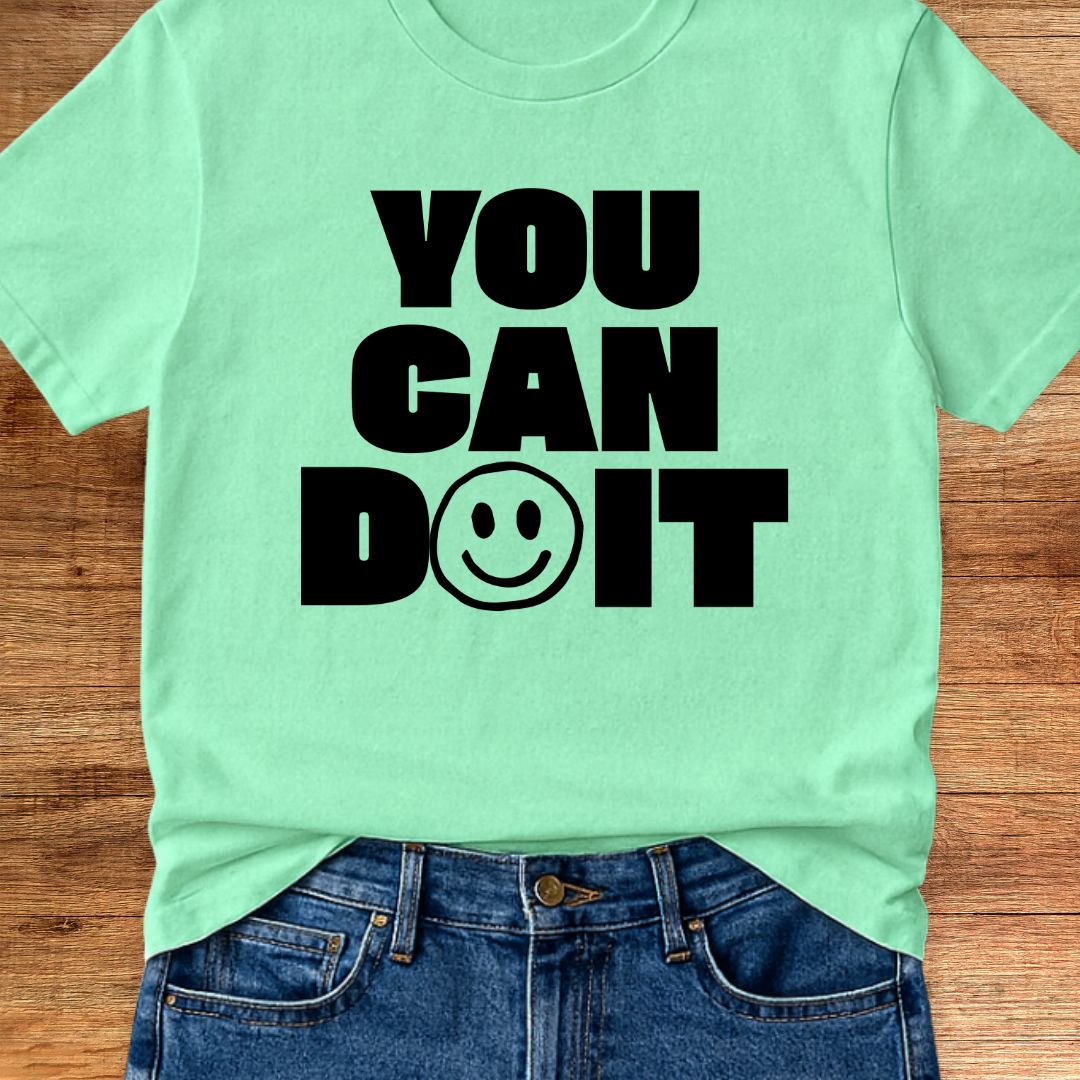 You Can Do It Teacher T-Shirt - teachngear