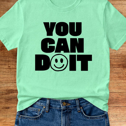 You Can Do It Teacher T-Shirt - teachngear