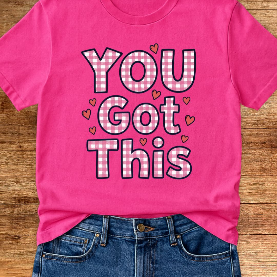 You Got This Gingham Encouragement Teacher T-Shirt - teachngear