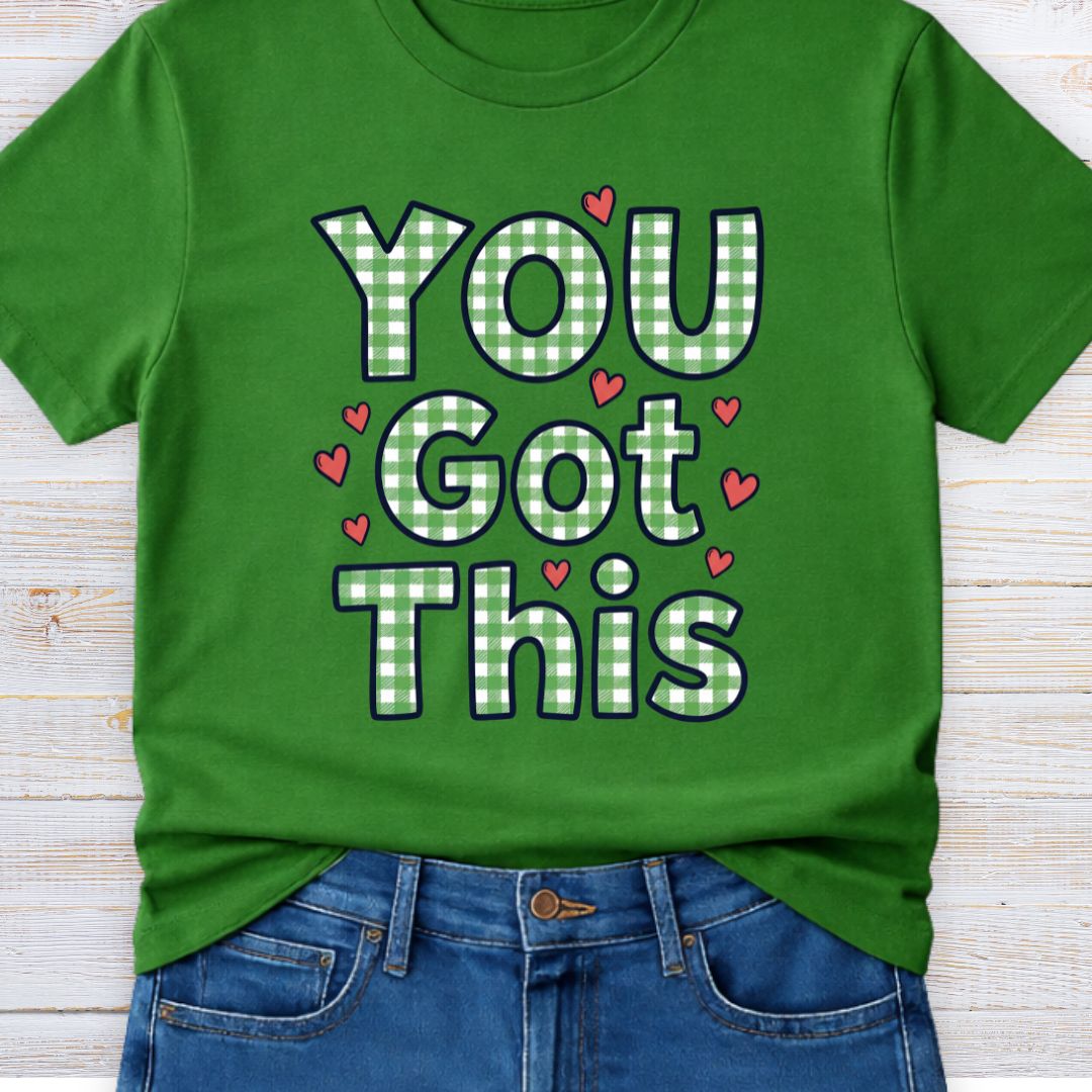 You Got This Gingham Encouragement Teacher T-Shirt - teachngear