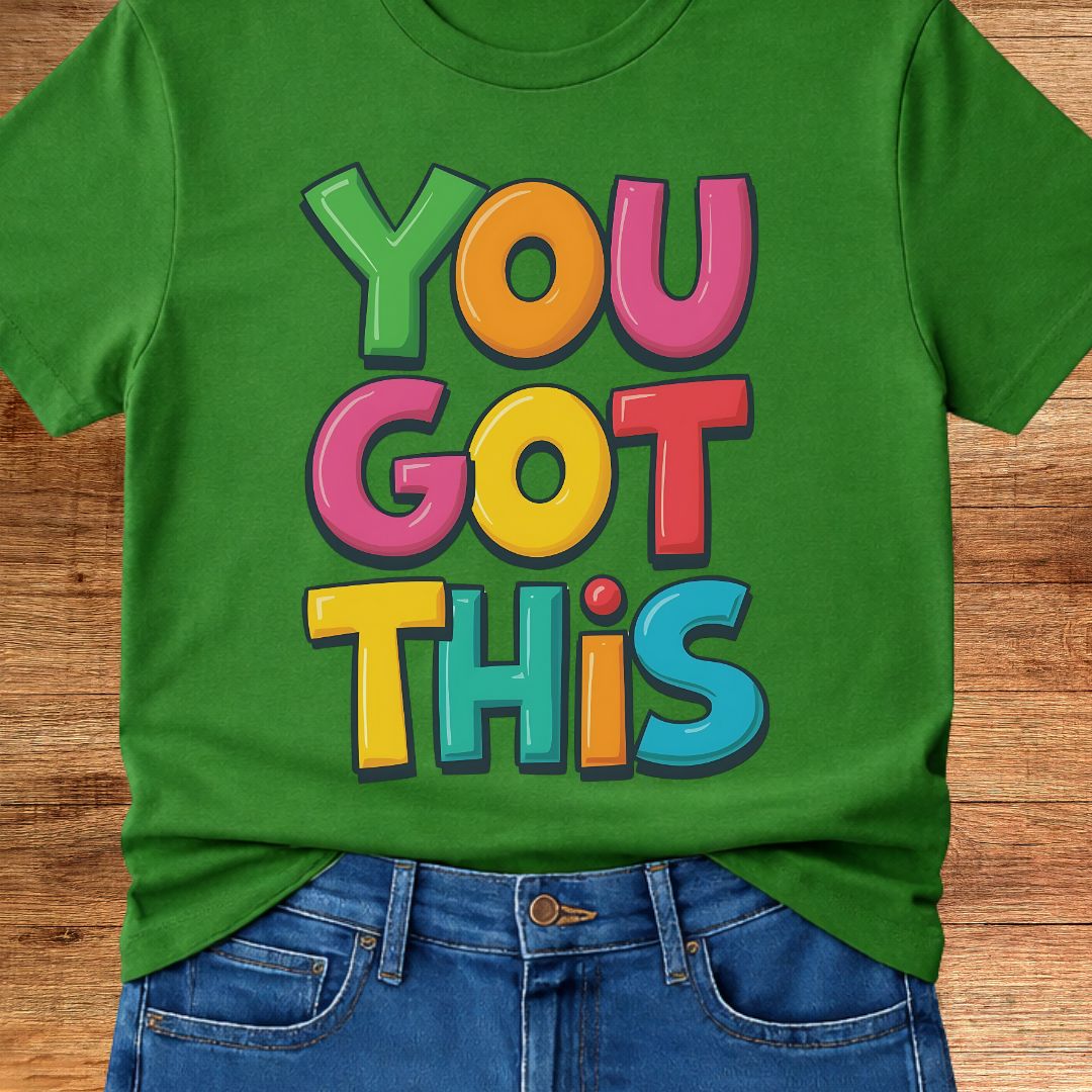 You Got This Teacher T-Shirt - teachngear
