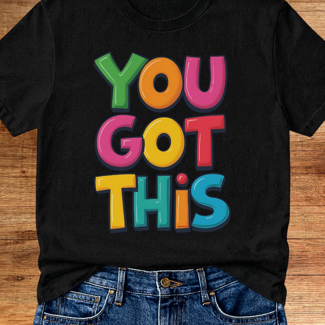 You Got This Teacher T-Shirt - teachngear