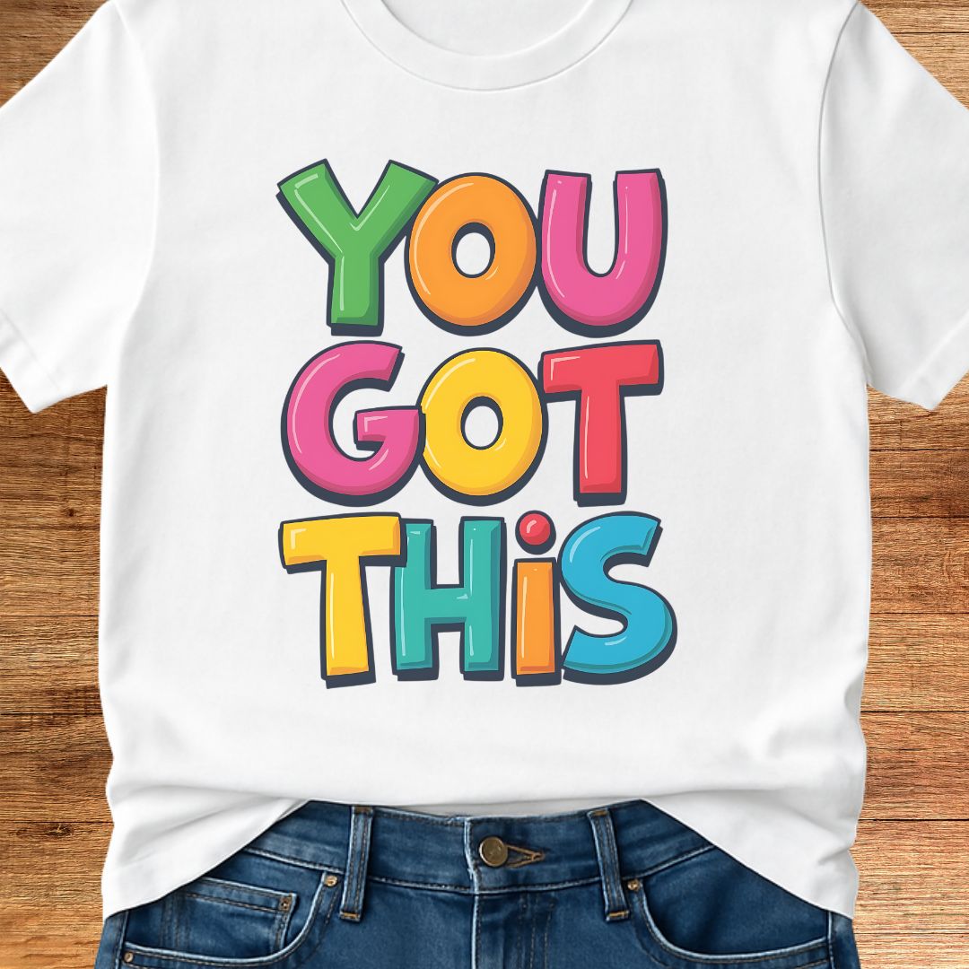 You Got This Teacher T-Shirt - teachngear