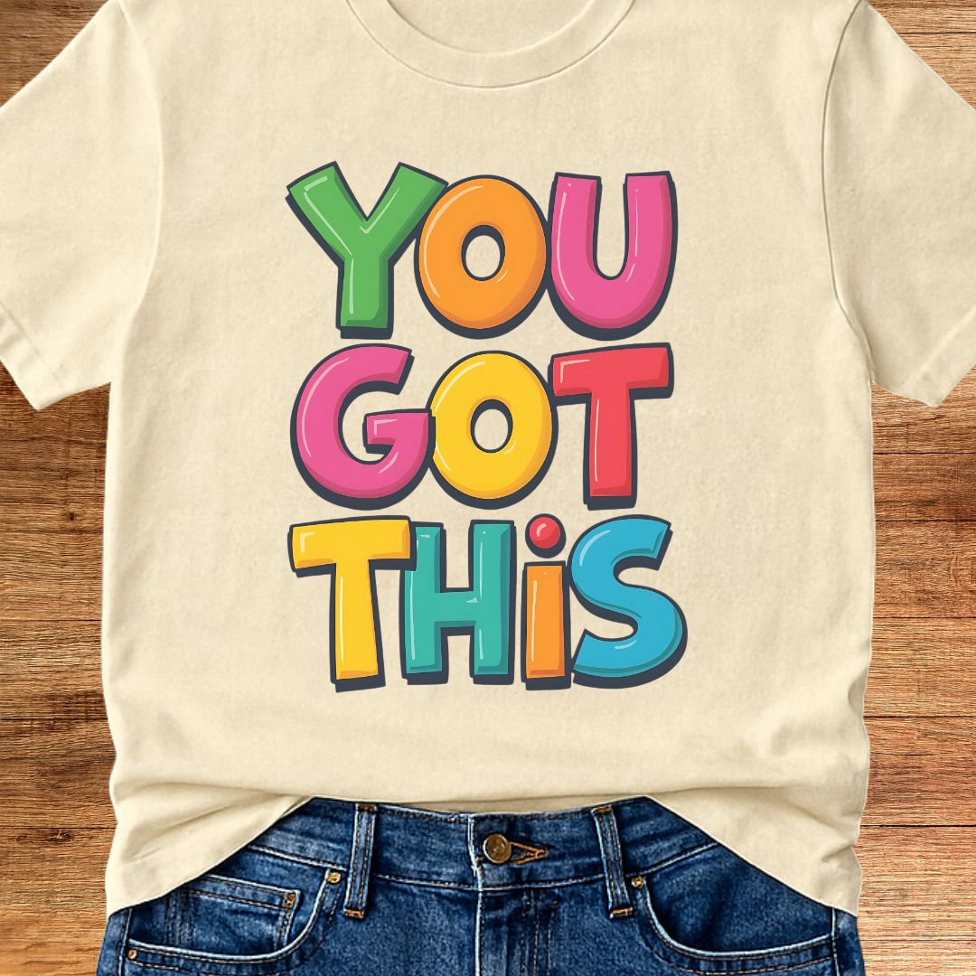 You Got This Teacher T-Shirt - teachngear