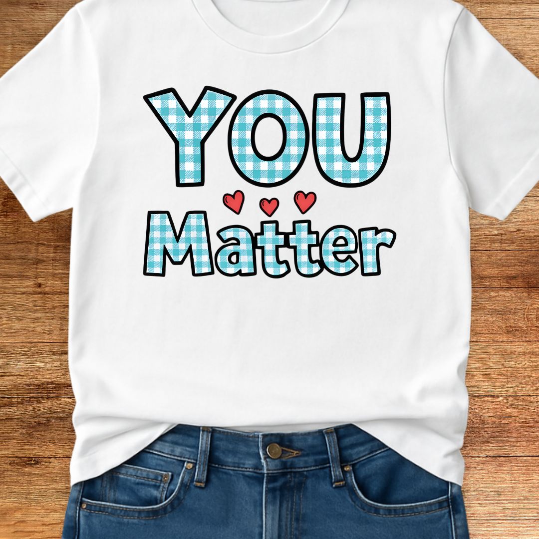 You Matter Gingham Teacher T-Shirt - teachngear
