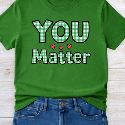 You Matter Gingham Teacher T-Shirt - teachngear