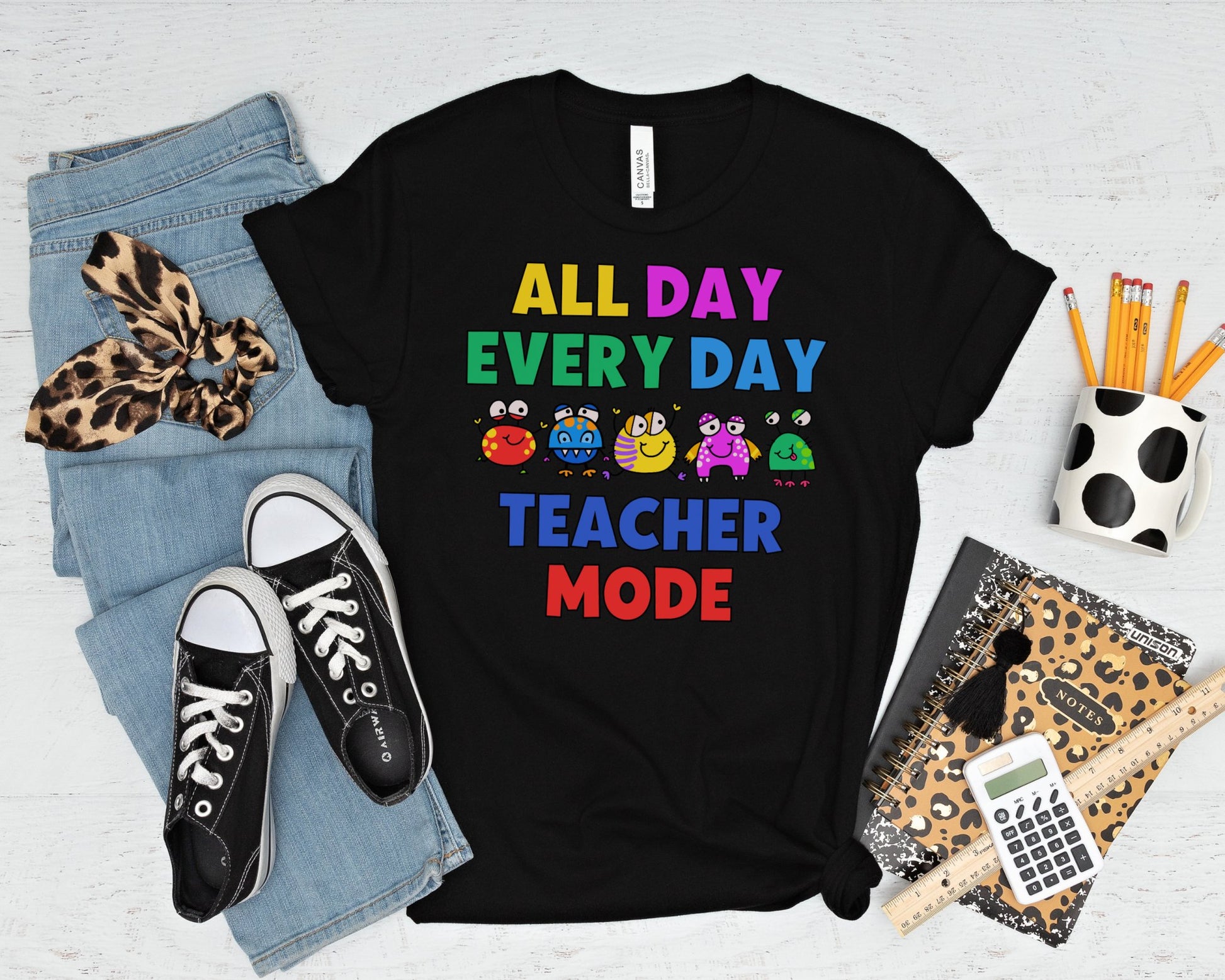 All Day Every Day Teacher Mode Shirt - teachngear