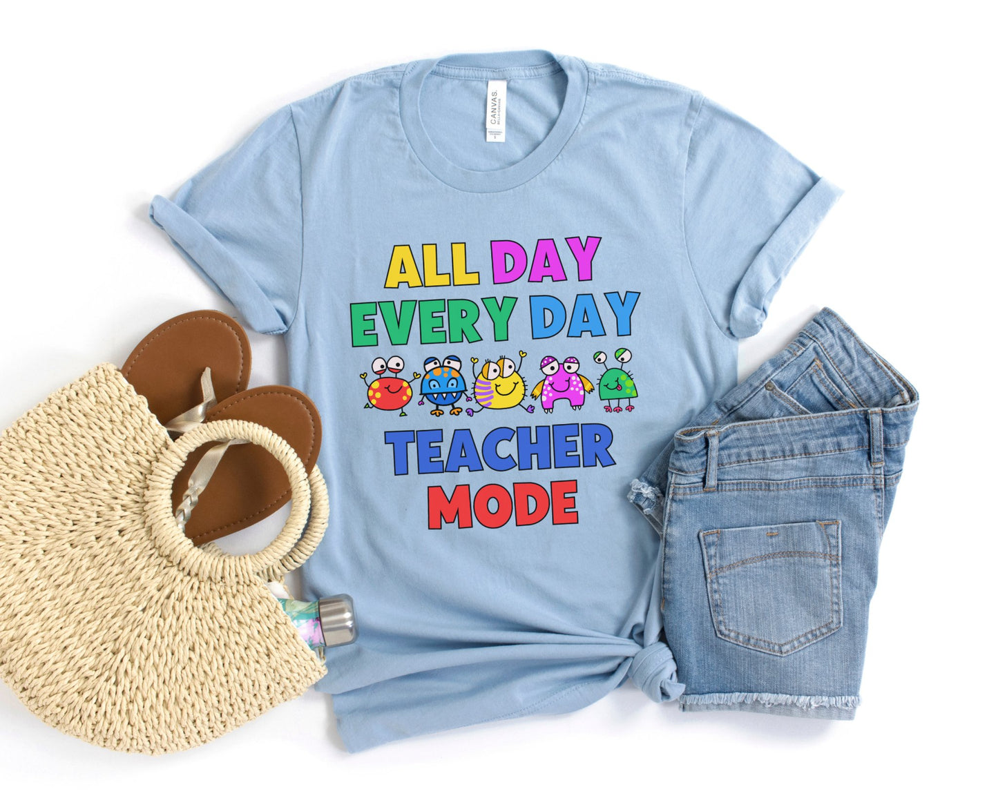 All Day Every Day Teacher Mode Shirt - teachngear